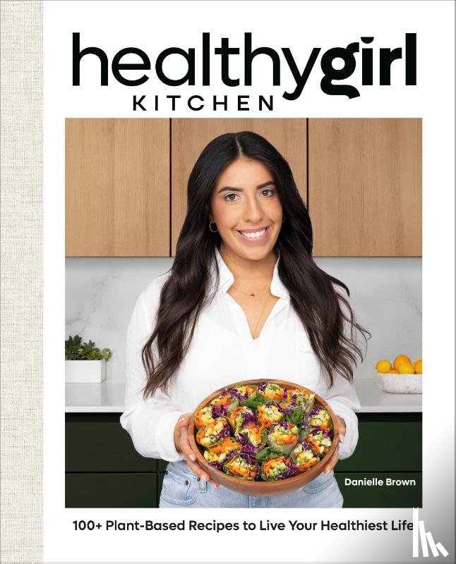Brown, Danielle - HealthyGirl Kitchen