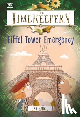 King, SJ - The Timekeepers: Eiffel Tower Emergency