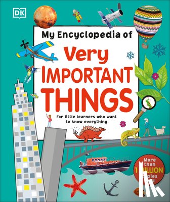 DK - My Encyclopedia of Very Important Things
