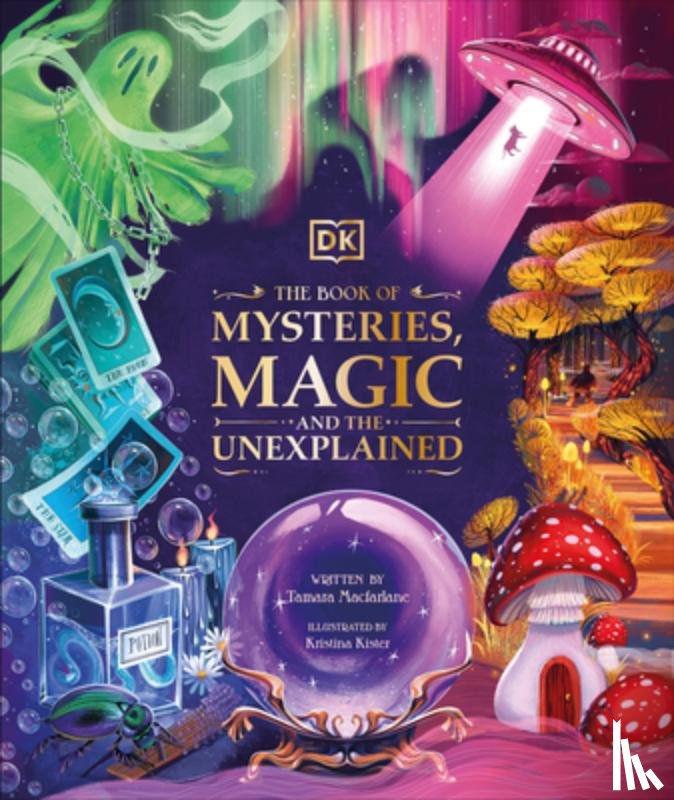 MacFarlane, Tamara - The Book of Mysteries, Magic, and the Unexplained