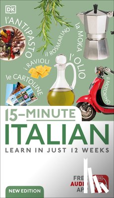 Dk - 15-Minute Italian: Learn in Just 12 Weeks