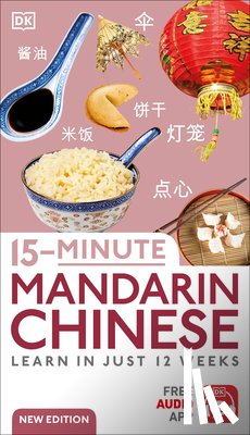 DK - 15-Minute Mandarin Chinese: Learn in Just 12 Weeks