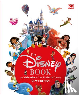 Fanning, Jim - The Disney Book New Edition: A Celebration of the World of Disney: Centenary Edition