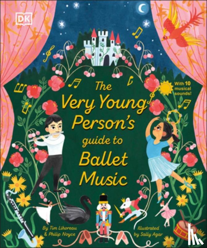 Lihoreau, Tim - The Very Young Person's Guide to Ballet Music