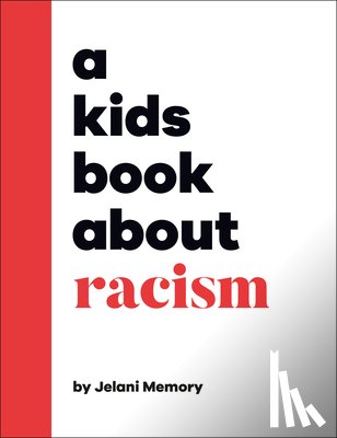Memory, Jelani - A Kids Book about Racism