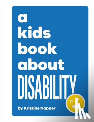 Napper, Kristine - A Kids Book about Disability