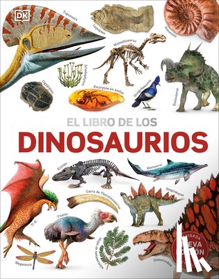 DK - El Libro de Los Dinosaurios (the Dinosaur Book)