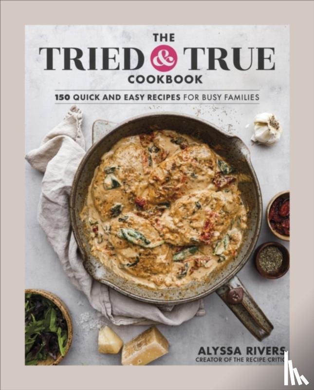 Rivers, Author Alyssa - The Tried & True Cookbook