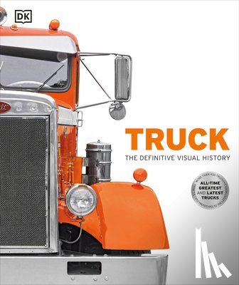 DK - Truck: The Definitive Visual History