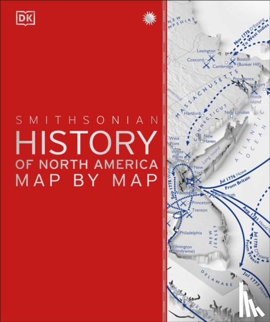 DK - History of North America Map by Map