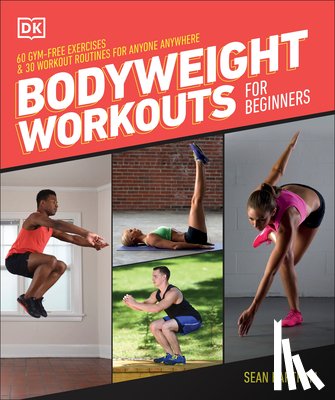 Bartram, Sean - Bodyweight Workouts for Beginners