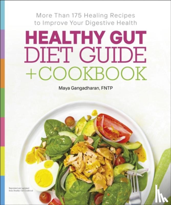 Gangadharan, Maya - Healthy Gut Diet Guide + Cookbook