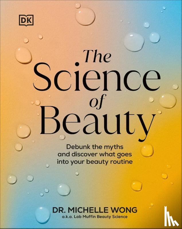 Wong, Michelle - Wong, M: Science of Beauty