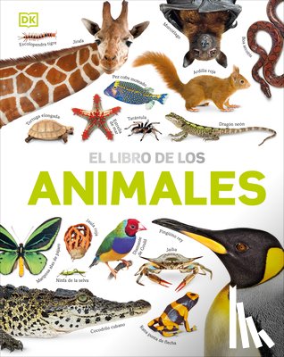 Burnie, David - El Libro de Los Animales (Our World in Pictures: The Animal Book)