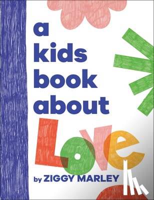 Marley, Ziggy - A Kids Book about Love