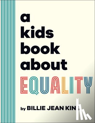 King, Billie Jean - A Kids Book about Equality