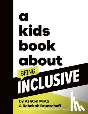 Mota, Ashton - A Kids Book about Being Inclusive