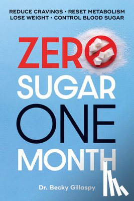 Gillaspy, Becky - Zero Sugar / One Month