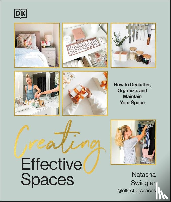 Swingler, Natasha - Swingler, N: Creating Effective Spaces