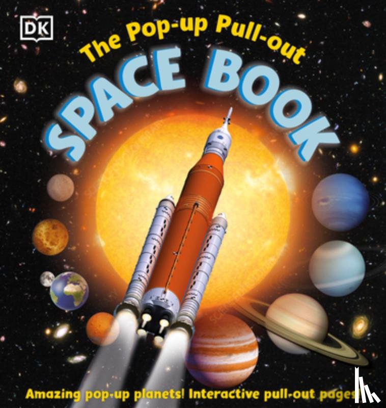 Dk - The Pop-Up, Pull-Out Space Book