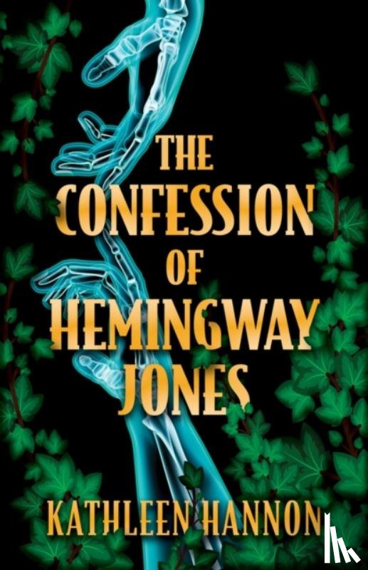 Hannon, Kathleen - The Confession of Hemingway Jones