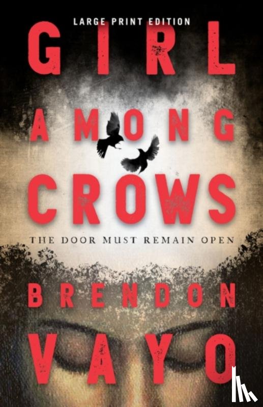 Vayo, Brendon - Girl Among Crows