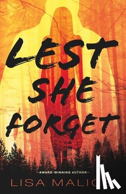 Malice, Lisa - Lest She Forget
