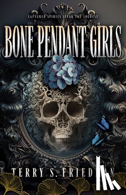 Friedman, Terry S. - Bone Pendant Girls