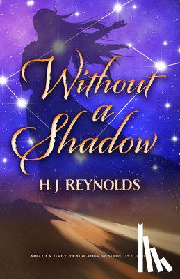 Reynolds, H. J. - Without a Shadow