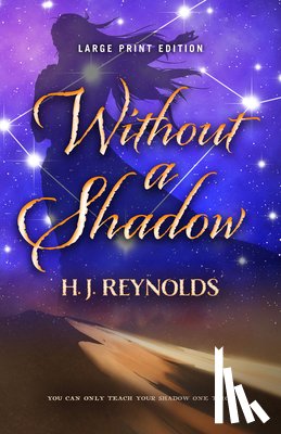 Reynolds, H. J. - Without a Shadow (Large Print Edition)