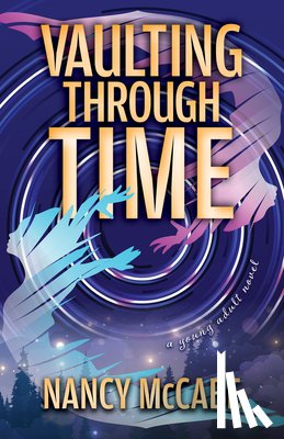 McCabe, Nancy - Vaulting Through Time