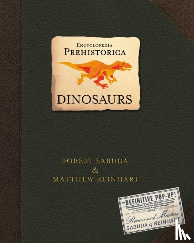 Reinhart, Matthew, Sabuda, Robert - Encyclopedia Prehistorica Dinosaurs