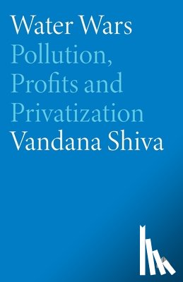 Shiva, Vandana - Water Wars