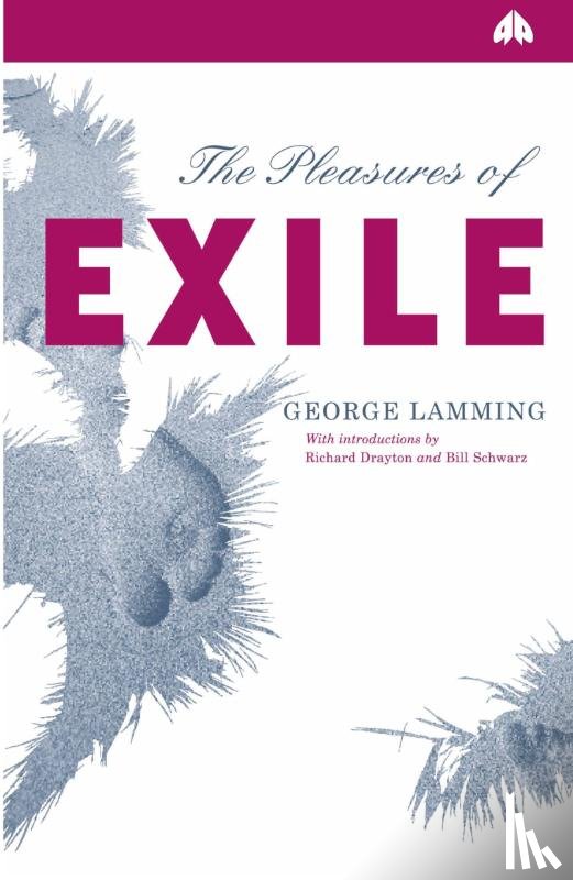 Lamming, George - The Pleasures of Exile