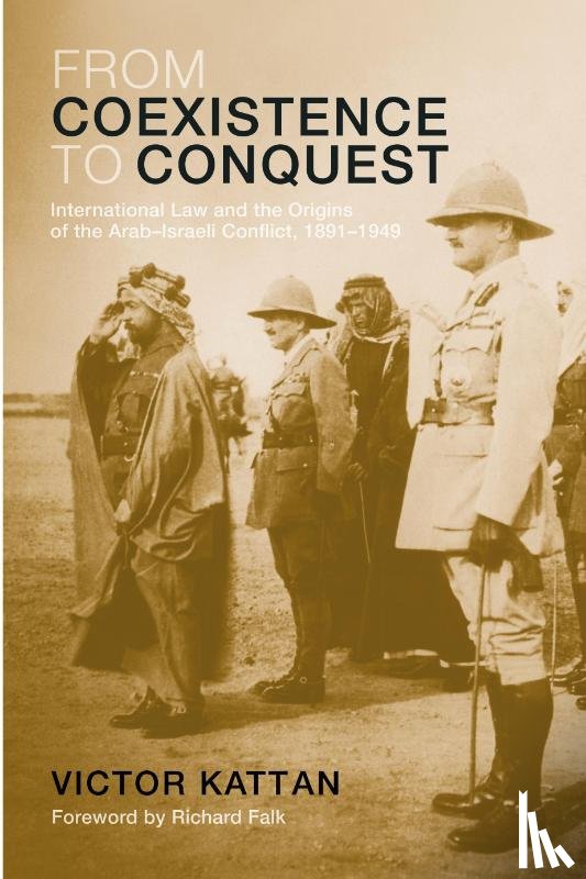 Kattan, Victor - From Coexistence to Conquest