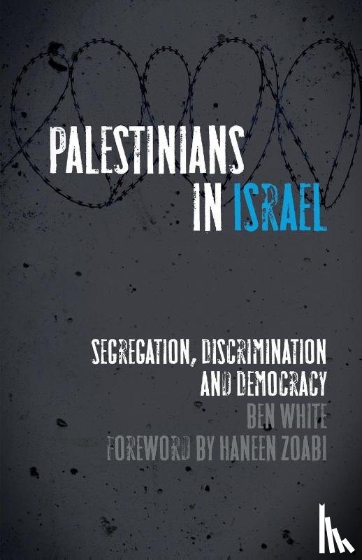 White, Ben - Palestinians in Israel