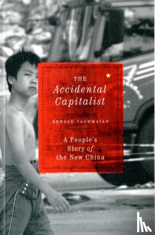 Yaghmaian, Behzad - The Accidental Capitalist