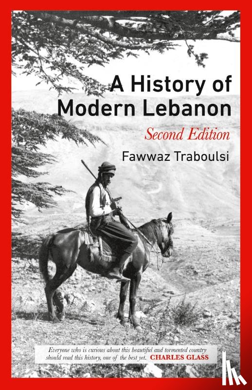 Traboulsi, Fawwaz - A History of Modern Lebanon