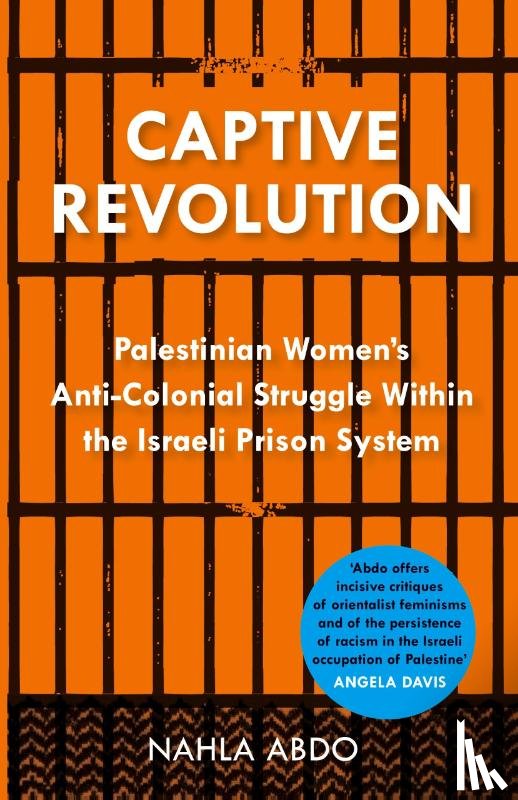 Abdo, Nahla - Captive Revolution