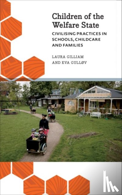 Gilliam, Laura, Gullov, Eva - Children of the Welfare State