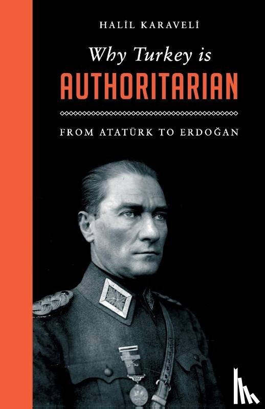 Karaveli, Halil - Why Turkey is Authoritarian
