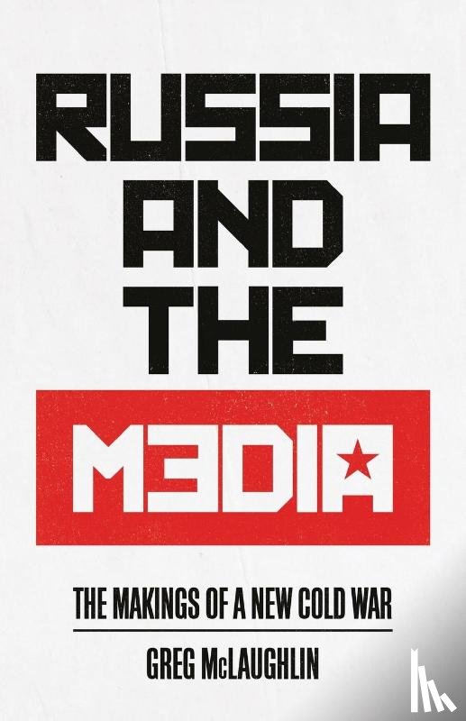 McLaughlin, Greg - Russia and the Media