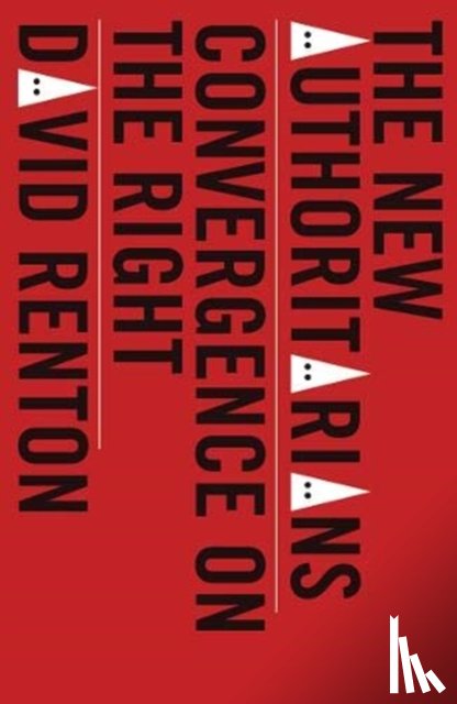 Renton, David - The New Authoritarians