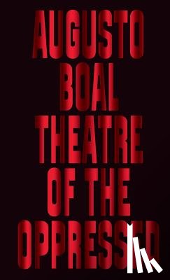 Boal, Augusto - Theatre of the Oppressed
