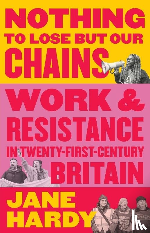Hardy, Jane - Nothing to Lose But Our Chains