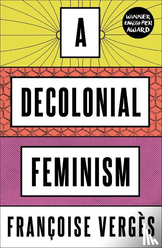 Verges, Francoise - A Decolonial Feminism