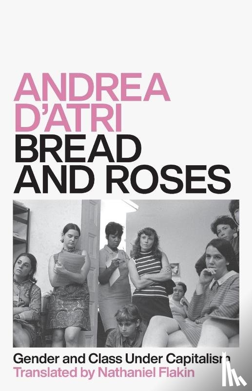 D'Atri, Andrea - Bread and Roses