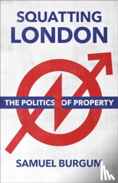 Burgum, Samuel - Squatting London