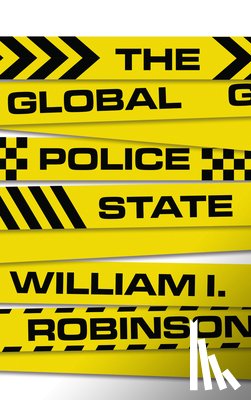 Robinson, William I - The Global Police State