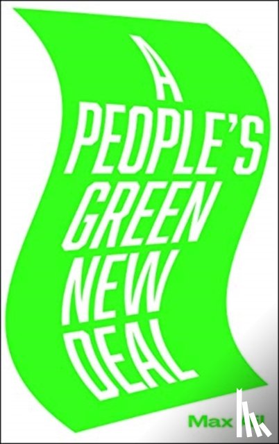 Ajl, Max - A People's Green New Deal